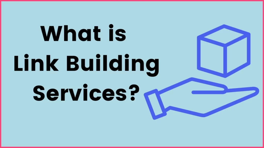 What is Link Building Services?