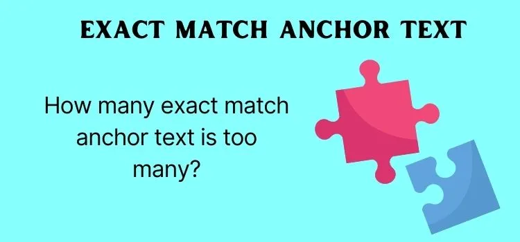 How many exact match anchor text is too many