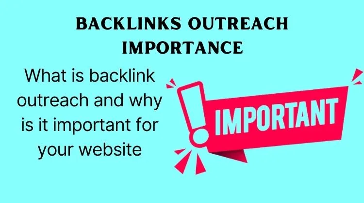 What is backlink outreach and why is it important for your website 