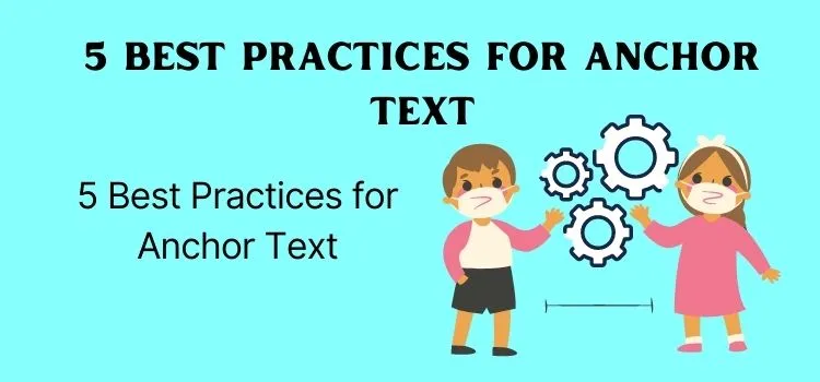 5 Best Practices for Anchor Text