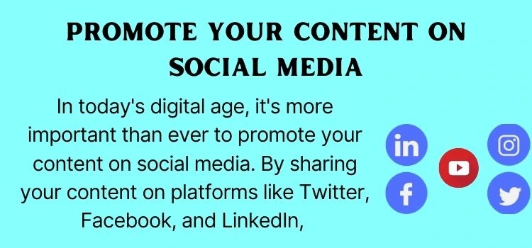 9. Promote your content on social media