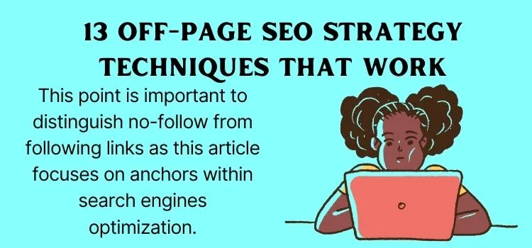 13 Off-Page SEO Strategy Techniques That Work