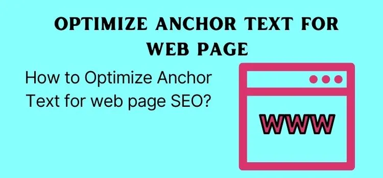 How to Optimize Anchor Text for web page SEO