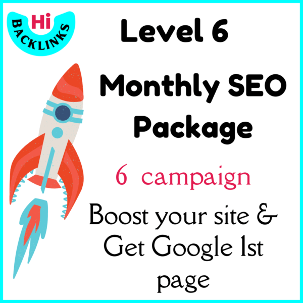 Level 6 Monthly SEO Campaign